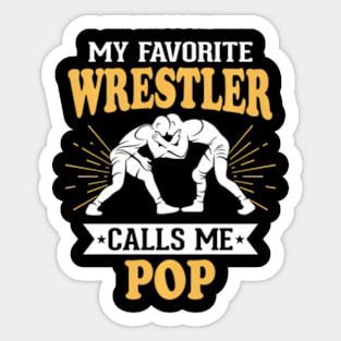 My Favorite Wrestler Calls Me Pop Sticker